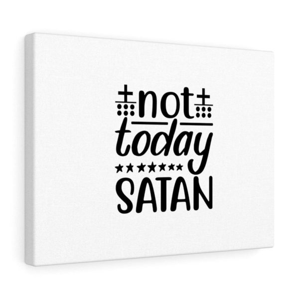 Scripture Canvas Not Today Satan Christian Bible Verse Meaningful Framed Prints, Canvas Paintings - Image 6