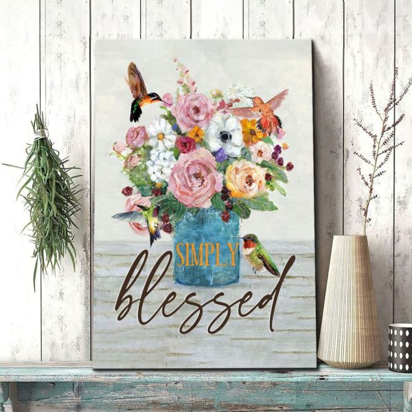 Simply Blessed Hummingbird Flower Christian Canvas Gallery Painting Wrapped Canvas Canvas